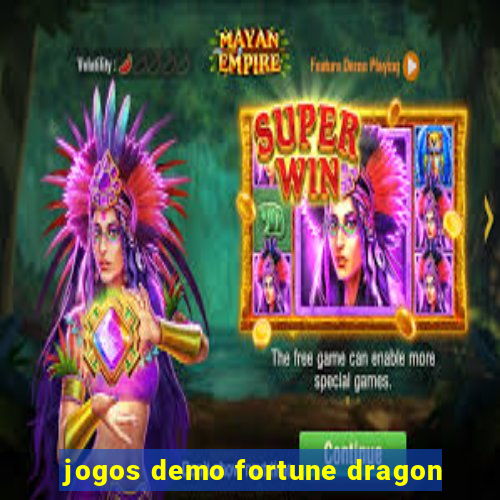 jogos demo fortune dragon